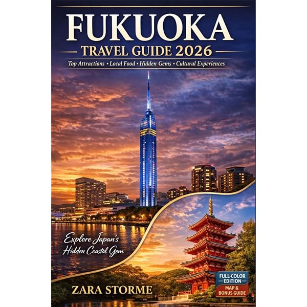 Fukuoka Travel Guide 2026–2027: An Insider's Guide with Maps